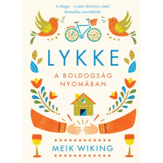 LYKKE - A boldogság nyomában - Meik Wiking